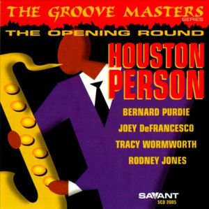 Houston Person - The Groove Masters, Volume 1