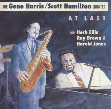 Gene Harris & Scott Hamilton "At Last" 2004